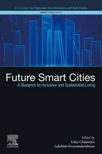 Future Smart Cities : A Blueprint for Inclusive and Sustainable Living