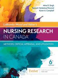 LoBiondo-Wood & Haber's Nursing Research in Canada: Methods, Critical Appraisal, and Utilization - E-Book : Methods, Critical Appraisal, and Utilization（6）