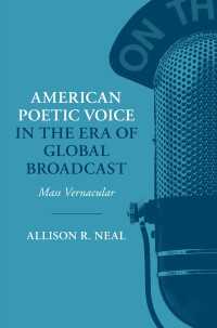 American Poetic Voice in the Era of Global Broadcast : Mass Vernacular