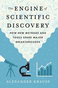 The Engine of Scientific Discovery : How New Methods and Tools Spark Major Breakthroughs