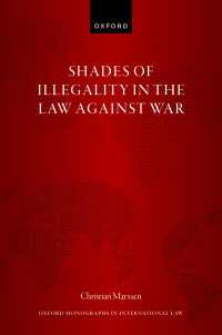 Shades of Illegality in the Law Against War