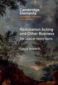 Restoration Acting and Other Business : The Lives of Henry Harris