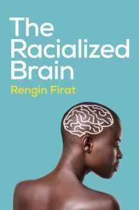 人種と人種差別の社会神経科学<br>The Racialized Brain : The Neurosociology of Race and Racism
