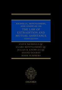 Nicholls, Montgomery, and Knowles on The Law of Extradition and Mutual Assistance（3）