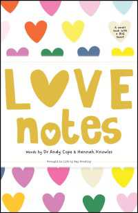 Love Notes : A small book with a big heart