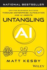 Untangling AI : Driving Business Success Through Enterprise Automation and AI Agents