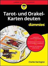 Tarot- und Orakel-Karten deuten f&uuml;r Dummies