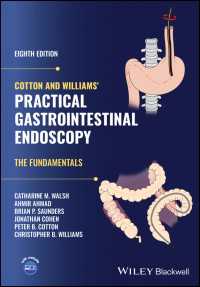 コットン＆ウィリアムス実践消化管内視鏡（第８版）<br>Cotton and Williams' Practical Gastrointestinal Endoscopy : The Fundamentals（8）
