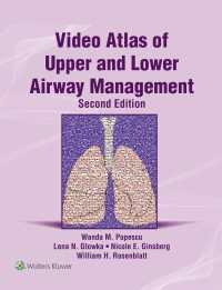 Video Atlas of Upper and Lower Airway Management : eBook without Multimedia（2）