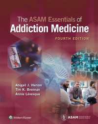 The ASAM Essentials of Addiction Medicine（4）
