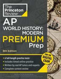 Princeton Review AP World History: Modern Premium Prep, 8th Edition : 6 Practice Tests + Digital Practice Online + Content Review