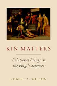 Kin Matters : Relational Beings in the Fragile Sciences