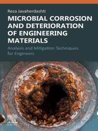 Microbial Corrosion and Deterioration of Engineering Materials : Analysis and Mitigation Techniques for Engineers