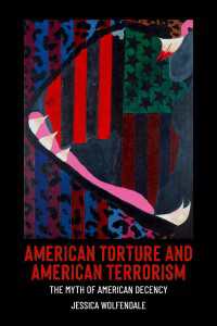 American Torture and American Terrorism : The Myth of American Decency