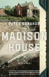 Madison House : A Novel