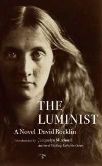 The Luminist : A Novel