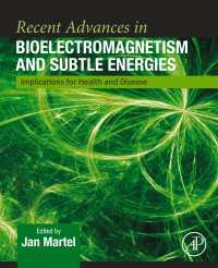 Recent Advances in Bioelectromagnetism and Subtle Energies : Implications for Health and Disease