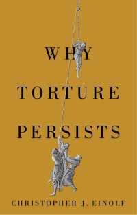 拷問の歴史<br>Why Torture Persists : History of Violence