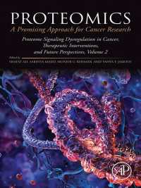Proteomics: A Promising Approach for Cancer Research : Proteome Signaling Dysregulation in Cancer, Therapeutic Interventions, and Future Perspectives, Volume 2