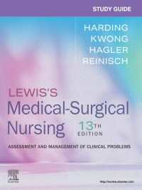 Study Guide for Lewis's Medical-Surgical Nursing - E-Book : Assessment and Management of Clinical Problems（13）