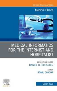 Medical Informatics for the Internist and Hospitalist, An Issue of Medical Clinics of North America : Medical Informatics for the Internist and Hospitalist, An Issue of Medical Clinics of North America, E-Book