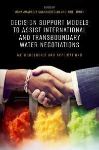 Decision Support Models to Assist International and Transboundary Water Negotiations : Methodologies and Applications
