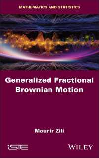 Generalized Fractional Brownian Motion