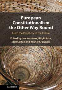 European Constitutionalism the Other Way Round : From the Periphery to the Centre