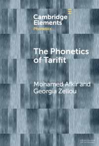 The Phonetics of Tarifit : Variation and Change in a Moroccan Amazigh Language