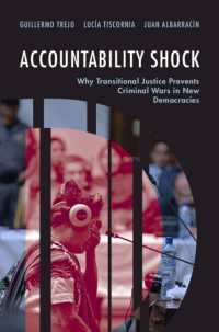 Accountability Shock : Why Transitional Justice Prevents Criminal Wars in New Democracies