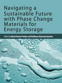 Navigating a Sustainable Future with Phase Change Materials for Energy Storage