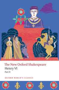 Henry VI, Part II : The New Oxford Shakespeare