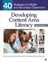 Developing Content Area Literacy : 40 Strategies for Middle and Secondary Classrooms（Second Edition）