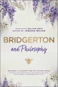 Bridgerton and Philosophy : Dukes, Debutantes, and Deep Questions