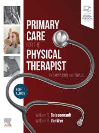 理学療法士のためのプライマリーケア（第４版）<br>Primary Care for the Physical Therapist : Examination and Triage（4）