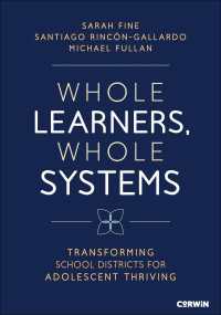 Whole Learners, Whole Systems : Transforming School Districts for Adolescent Thriving