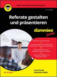 Referate gestalten und pr&auml;sentieren f&uuml;r Dummies Junior〈2. Auflage〉（2）