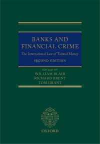 Banks and Financial Crime : The International Law of Tainted Money（2）