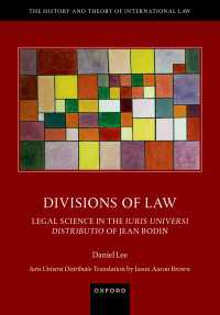 Divisions of Law : Legal Science in the Iuris Universi Distributio of Jean Bodin