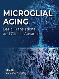 Microglial Aging : Basic, Translational and Clinical Advances