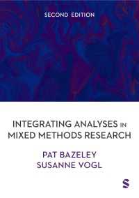 混合研究法のための分析の統合（第２版）<br>Integrating Analyses in Mixed Methods Research（Second Edition）