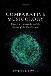 Comparative Musicology : Evolution, universals, and the science of the world's music