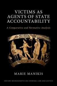 Victims as Agents of State Accountability : A Comparative and Normative Analysis