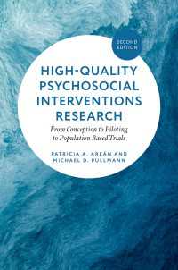 High-Quality Psychosocial Interventions Research : From Conception to Piloting to Population Based Trials（2）