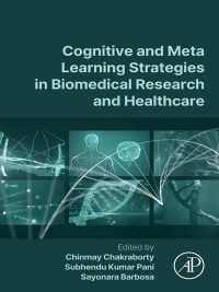 Cognitive and Meta Learning Strategies in Biomedical Research and Healthcare