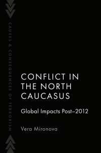 Conflict in the North Caucasus : Global Impacts Post-2012