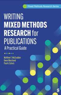 Writing Mixed Methods Research for Publication : A Practical Guide（First Edition）
