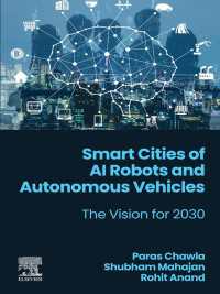 Smart Cities of AI Robots and Autonomous Vehicles : The Vision for 2030