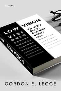 Low Vision : What It's Like to Live with Vision Loss