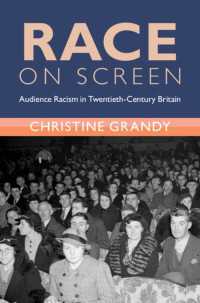 スクリーン上の人種：２１世紀英国における観客の人種差別主義<br>Race on Screen : Audience Racism in Twentieth-Century Britain